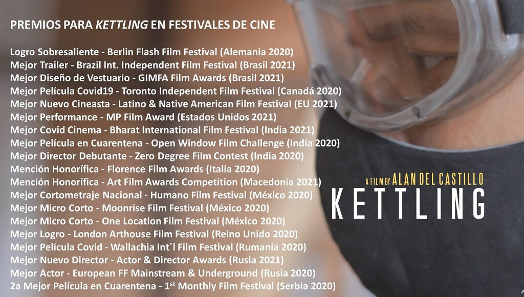 Premios en festivales de cine para Alan Del Castillo director de Kettling